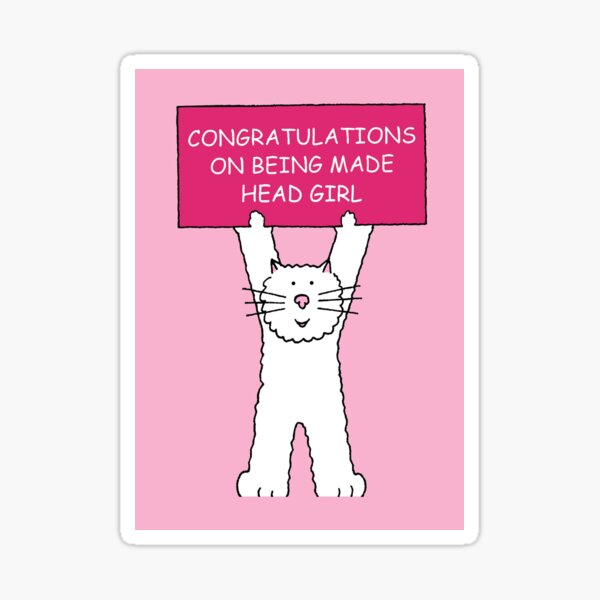 Item preview, Congratulations on Being Made Head Girl Cartoon Cat designed and sold by KateTaylor.