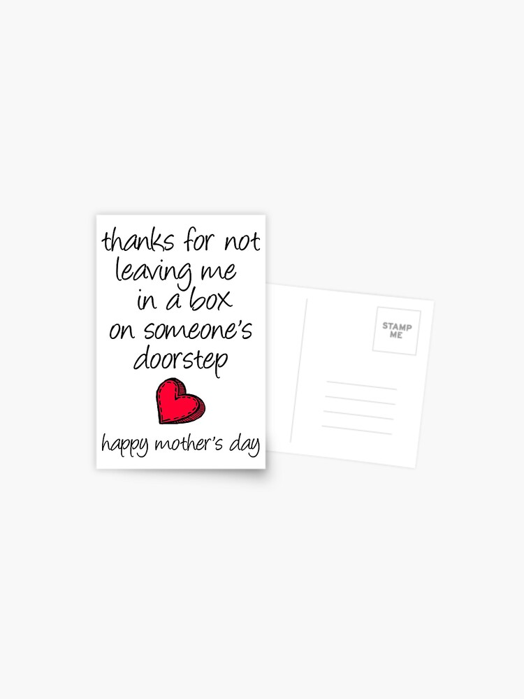 Funny Mother S Day Card Thanks Mom Happy Mother S Day Postcard By Thenc Redbubble
