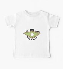 Do or Donut Baby Tee