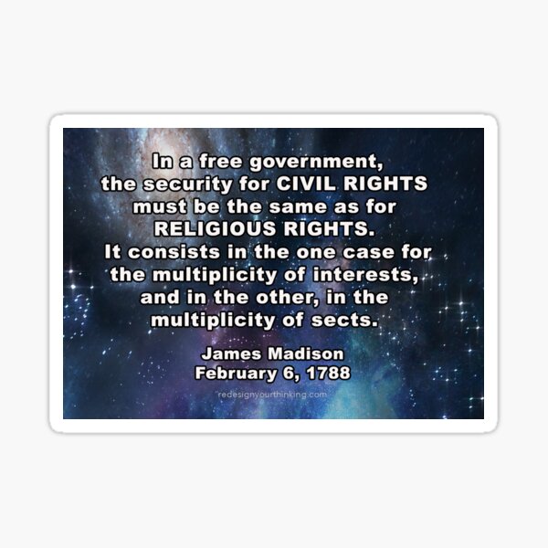 "Religious Freedom" Argument Settled by James Madison Sticker