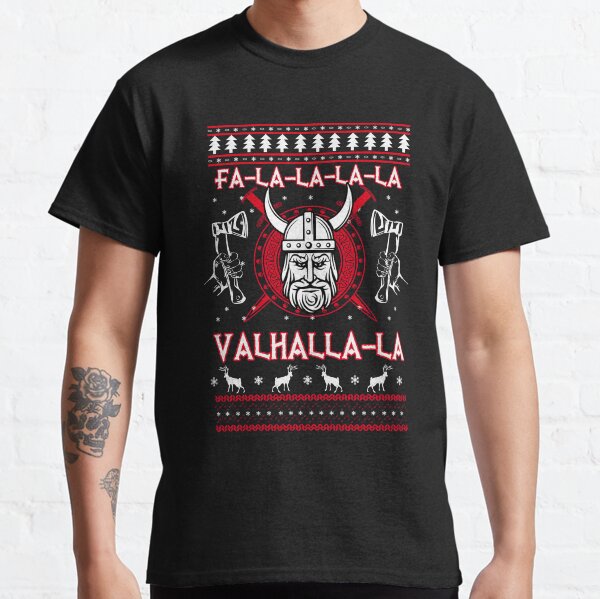 Valhalla Viking Nordic Chrismas Funny Design Classic T-Shirt