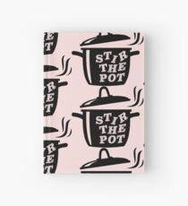 Stir Some Sh*t Up! Hardcover Journal