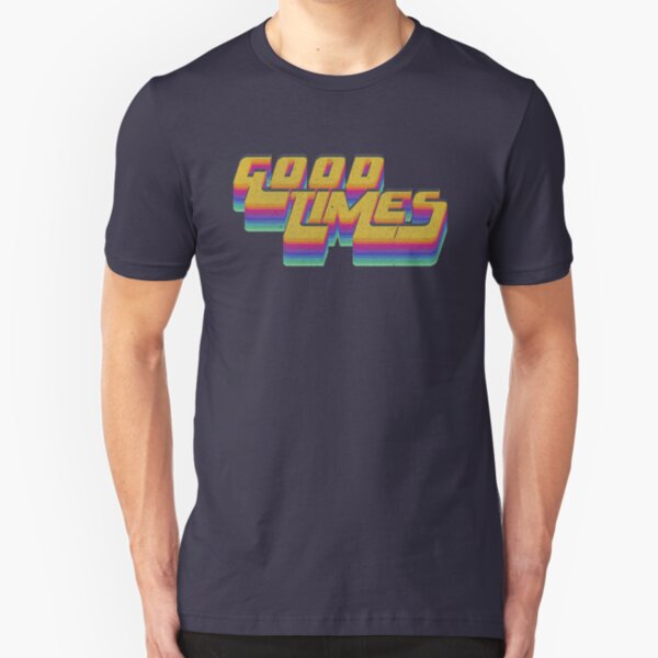 Good Times Seventies 70s T-Shirt Cool Vintage Retro Style Slim Fit T-Shirt