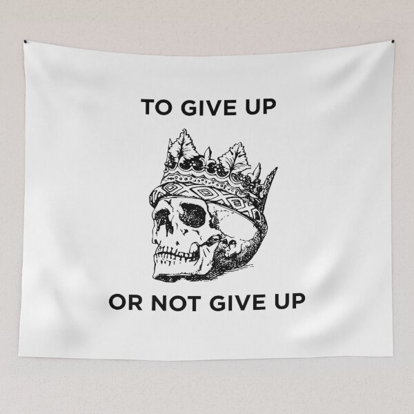Item preview, Motivational - Give Up Or Not Give Up - William Shakespeare designed and sold by ExplosiveA.