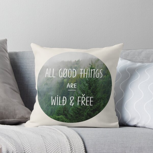 Item preview, All good things are wild and free designed and sold by sferyn.