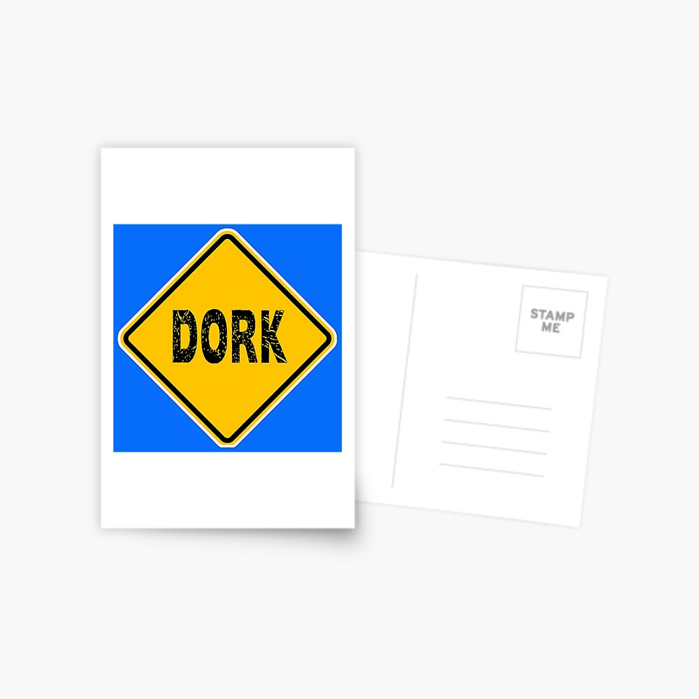 Dork Sign Postcard