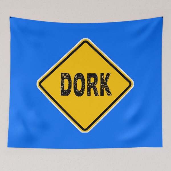 Item preview, Dork Sign designed and sold by PromoteProgress.