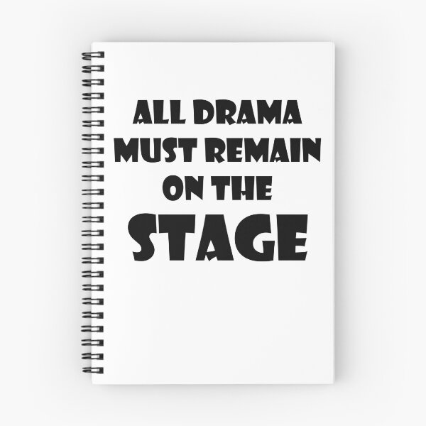 Item preview, All Drama Must Remain On Stage designed and sold by ExplosiveA.