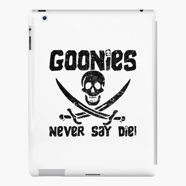 Goonies Never Say Die! Distressed Design For Men, Women, Kids iPad Snap Case