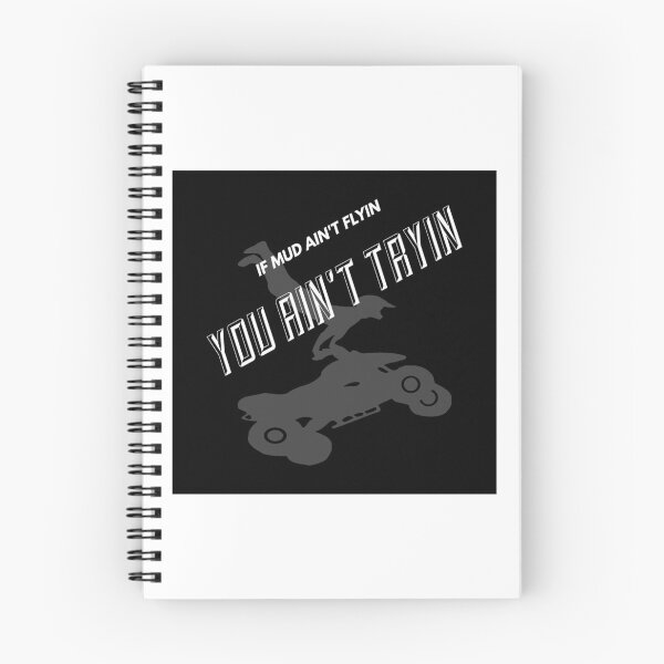 Item preview, ATV If mud aint flyin you aint tryin Quad Biking designed and sold by OurBestBuys.