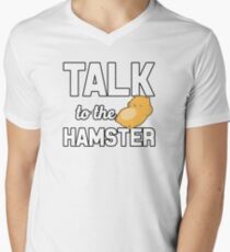 Talk To The Hamster Men's V-Neck T-Shirt