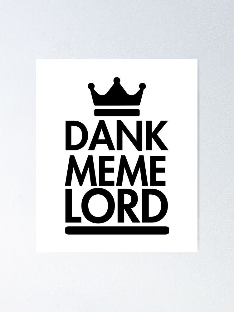  Dank Meme Definition - Gamer Gift For Gamer Dank Memes