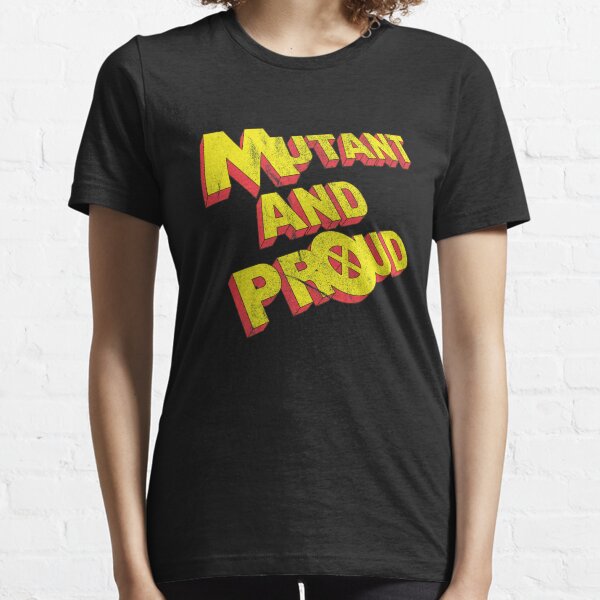 Mutant and Proud Essential T-Shirt