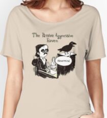 PASSIVE AGGRESSIVE RAVEN Women's Relaxed Fit T-Shirt