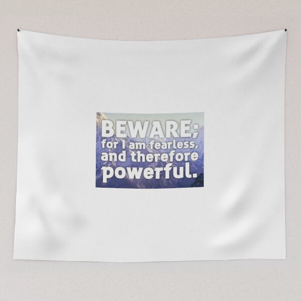 Item preview, Beware; for I am Fearless! designed and sold by DoodleDashCollective.