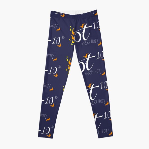 Hot to the power of 10 Leggings