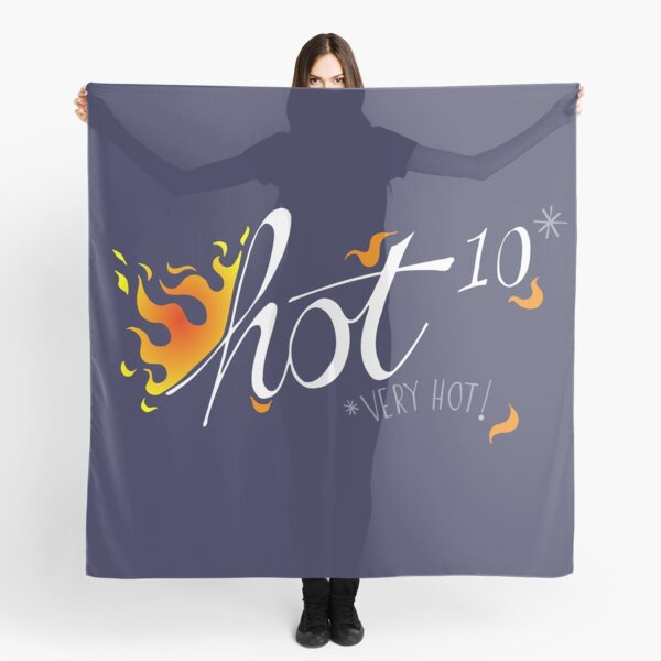 Hot to the power of 10 Scarf