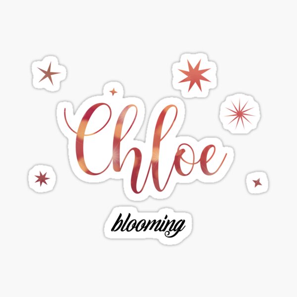 Chloe Sticker By Moonshine Creek Redbubble