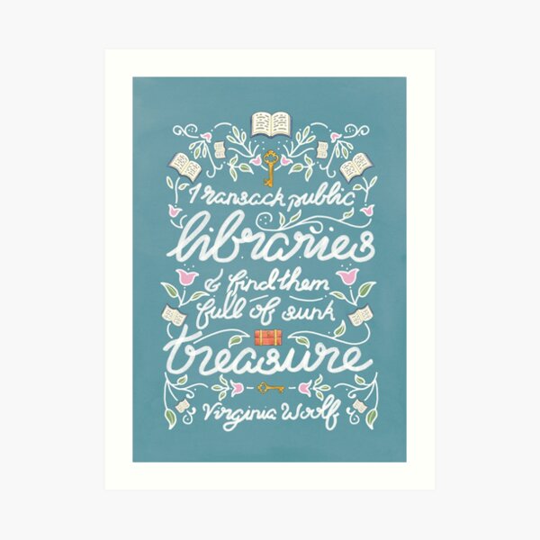 Virginia Woolf Library Literature Quote - Book Nerd Art Print