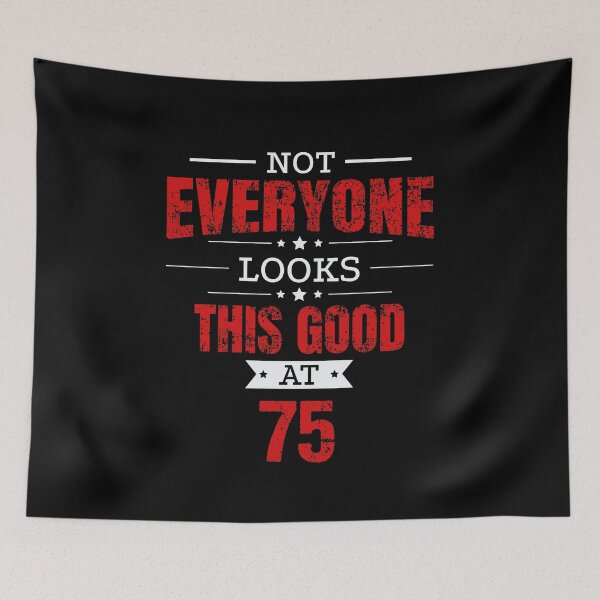 Artikelvorschau, 75th Birthday Gift Retro Seventy Five 75 Years Looks This Good Red entworfen und verkauft von haselshirt.