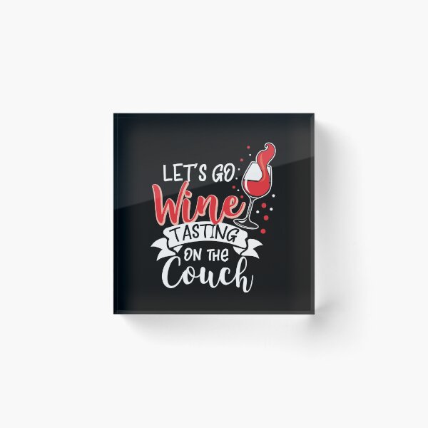 Artikelvorschau,  Wine Lover Lets go Wine tasting on the Couch Gift Idea entworfen und verkauft von haselshirt.