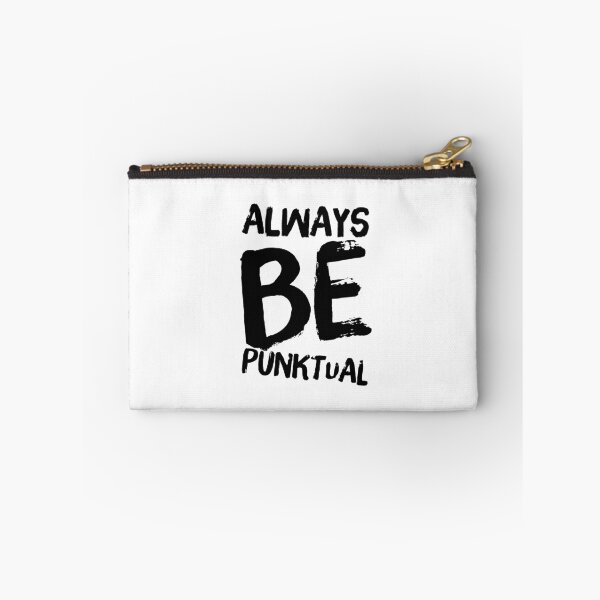 Item preview, Always Be Punktual: Punktual Clothing Designer  designed and sold by DigiArtyst.