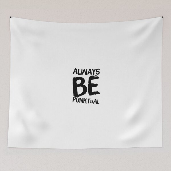 Item preview, Always Be Punktual: Punktual Clothing Designer  designed and sold by DigiArtyst.
