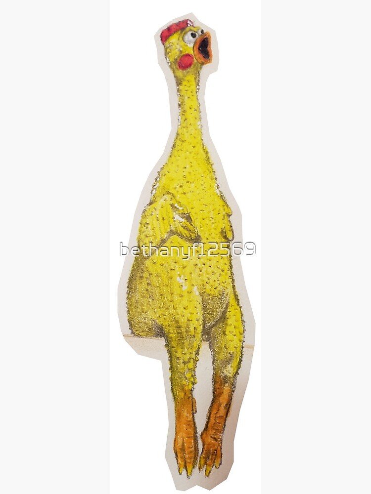 "Rubber Chicken" Art Print by bethanyf12569 Redbubble