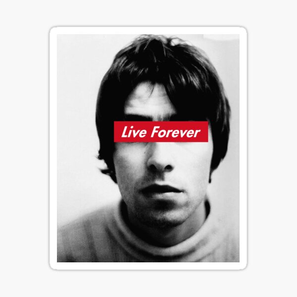 Oasis Live forever Sticker