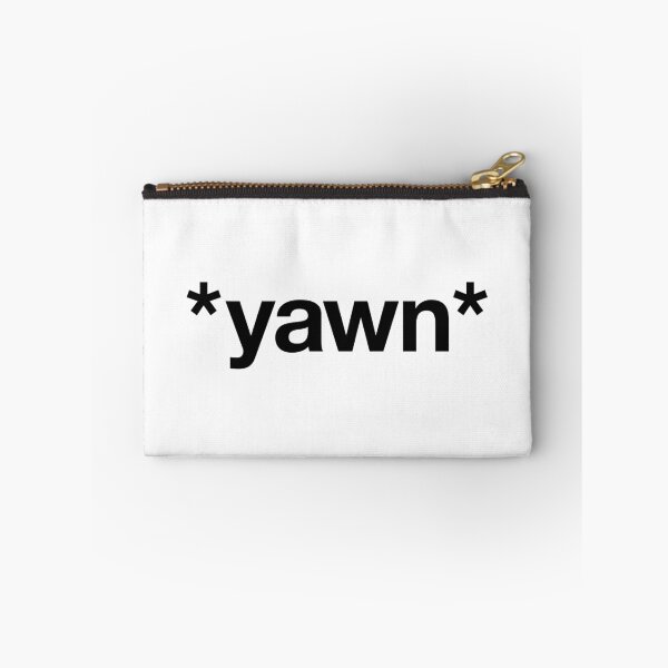 Item preview, *yawn* designed and sold by laurenschroer.