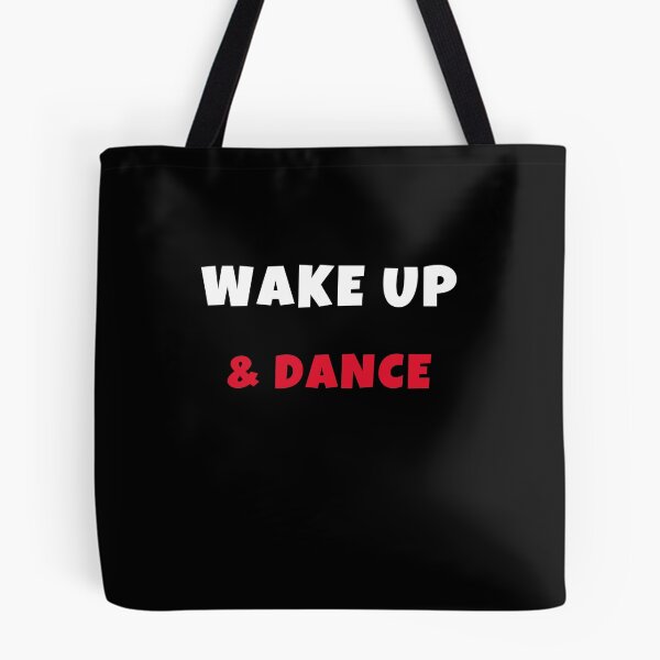 Item preview, Wake up and dance Activities Hobbies Tshirt designed and sold by we1000.