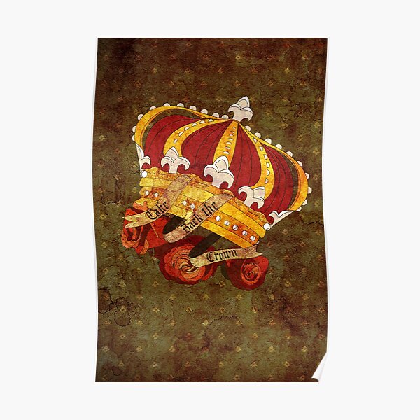 Take Back the Crown Poster