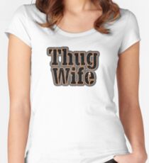 Thug Wife Women's Fitted Scoop T-Shirt