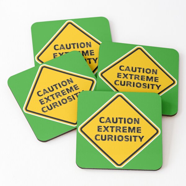 Item preview, Caution, Extreme Curiosity designed and sold by PromoteProgress.