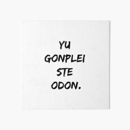 Yu Gonplei Ste Odon Art Board Print By Ravs143 Redbubble