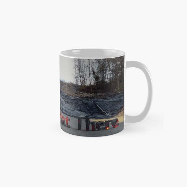 Look At That There in Lava Classic Mug