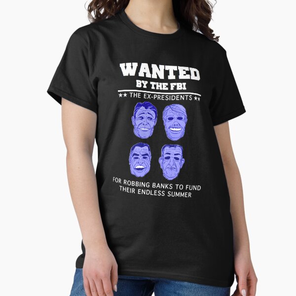 Item preview, Point Break - Wanted Ex-Presidents (White) designed and sold by LongviewGraphic.