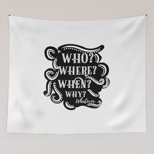 Item preview, Who, Where, When, Why, Whatever designed and sold by AnisosPteron.