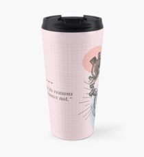 Blaise Pascal - “The heart has its reasons which reason knows not.” | Motivational Quotes | Inspirational quotes | Famous quote Travel Mug