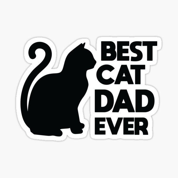 Download Cat Dad Stickers Redbubble 3D SVG Files Ideas | SVG, Paper Crafts, SVG File