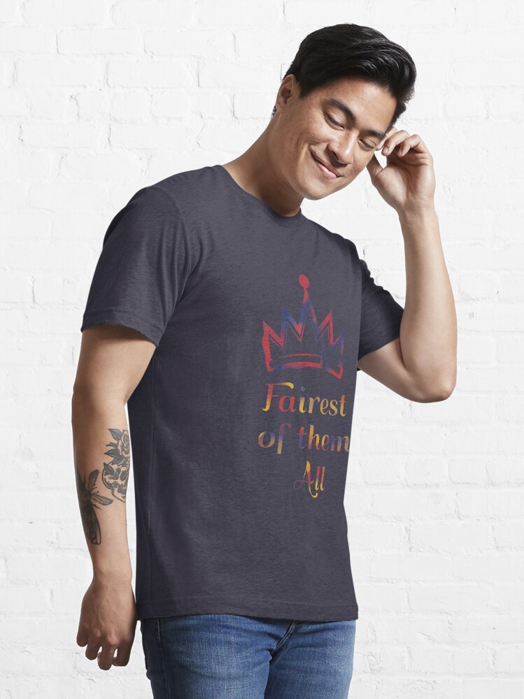 fairest of them all t shirt