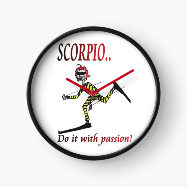 Scorpio - do it with passion Clock