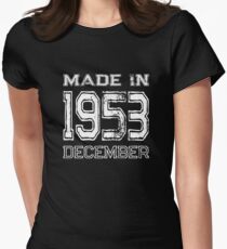 Birthday Celebration Made In December 1953 Birth Year Women's Fitted T-Shirt