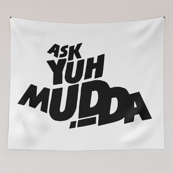 Item preview, Ask Yuh Mudda! - Caribbean Sayings designed and sold by Chris Pierre Art.