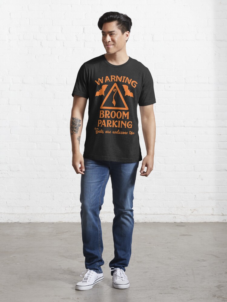 Alternate view of Halloween T-Shirts & Gifts: Warning Broom Parking - Bats Are Welcome Too Essential T-Shirt