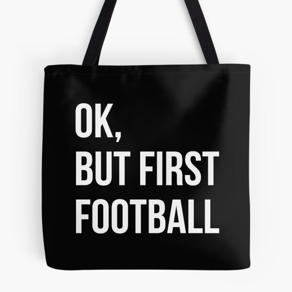 Item preview, BUT FIRST FOOTBALL designed and sold by MadEDesigns.