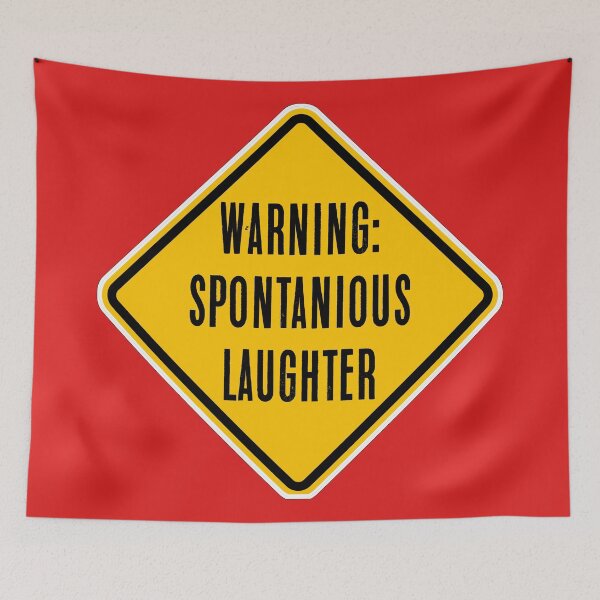 Item preview, Warning, Spontaneous Laughter designed and sold by PromoteProgress.
