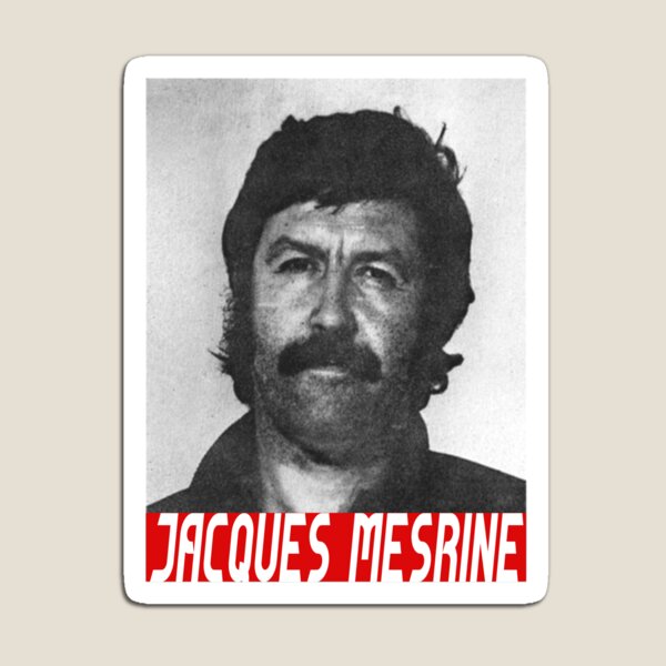 Jacques Mesrine T-shirt: Jacques Mesrine Ennemi Public Magnet