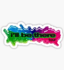ill be there tour design Sticker