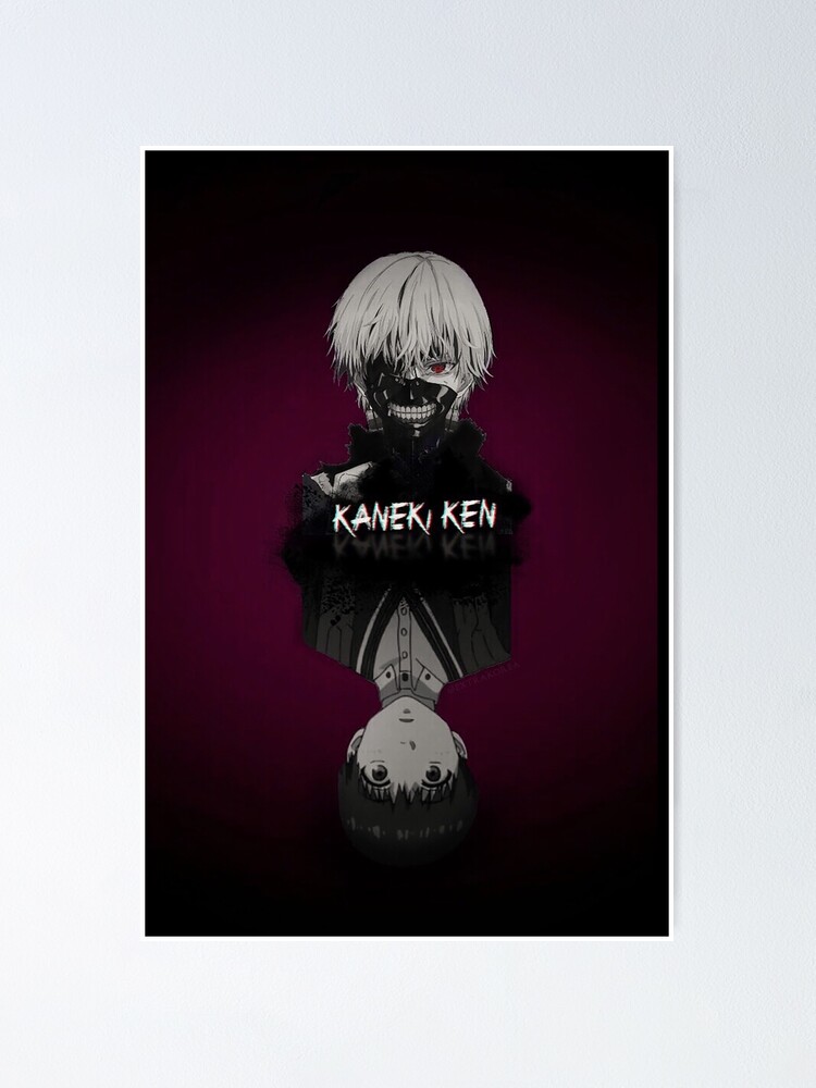 Kaneki Ken Tokyo Ghoul Poster By Oherix Redbubble